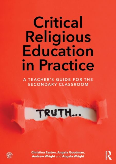 Critical Religious Education in Practice : A Teacher's Guide for the Secondary Classroom