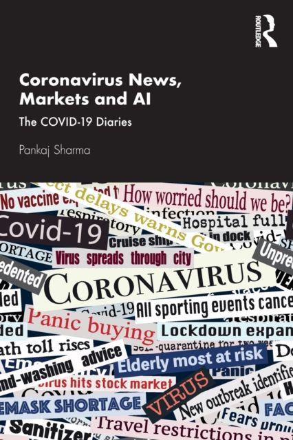 Coronavirus News, Markets and AI : The COVID-19 Diaries