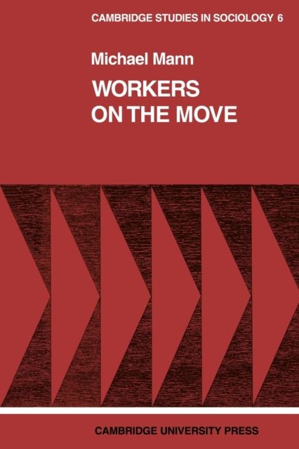 Workers on the Move : The Sociology of Relocation