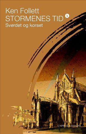 Stormenes tid. I. Sverdet og korset