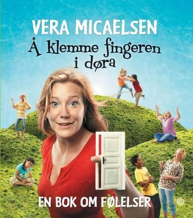 Å klemme fingeren i døra : en bok om følelser