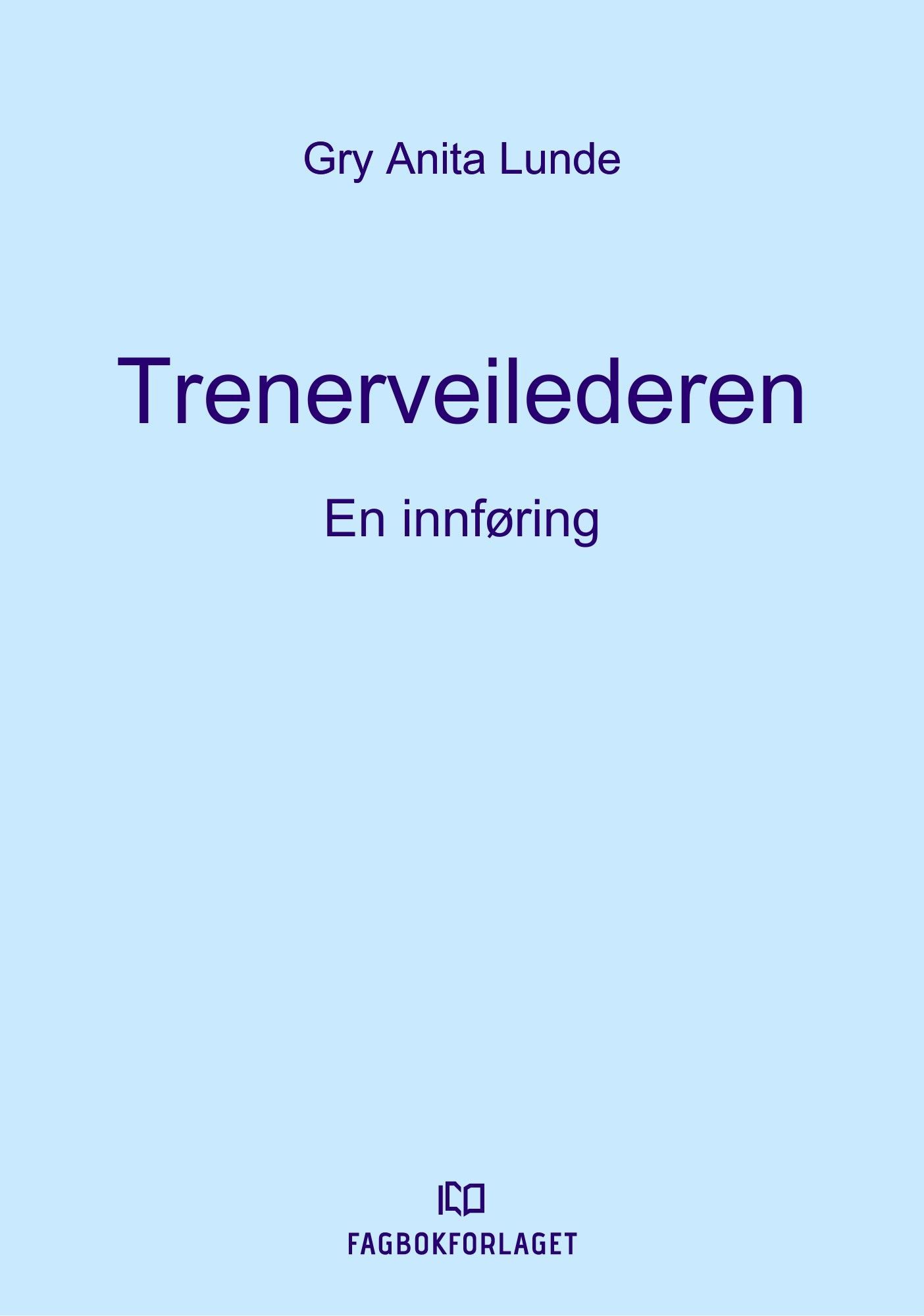 Trenerveilederen : en innføring