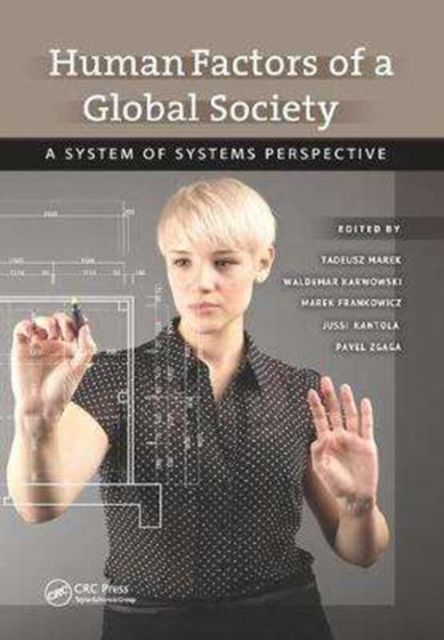 Human Factors of a Global Society : A System of Systems Perspective
