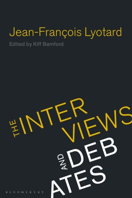 Forsidebilde av Jean-Francois Lyotard : The Interviews and Debates