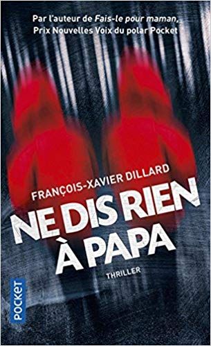 Ne dis rien à papa