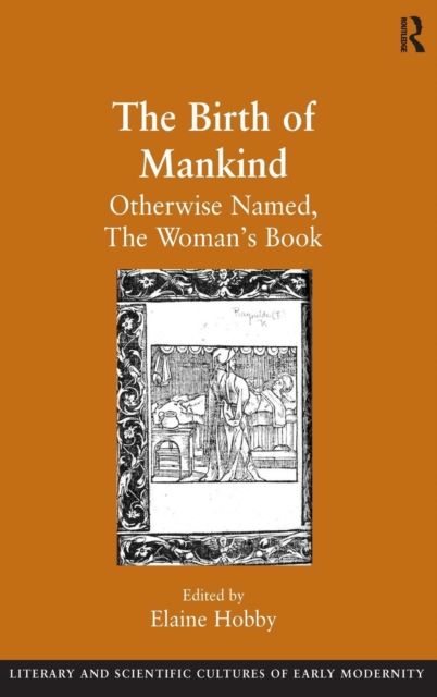 The Birth of Mankind : Otherwise Named, The Woman's Book