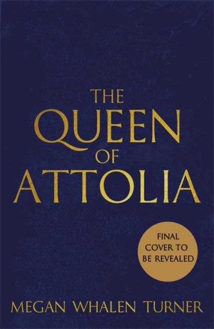 The Queen of Attolia : The second book in the Queen's Thief series