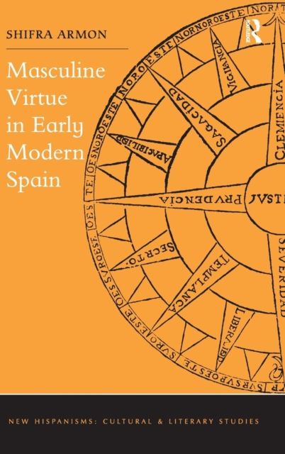 Masculine Virtue in Early Modern Spain