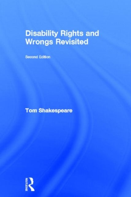 Forsidebilde av Disability Rights and Wrongs Revisited