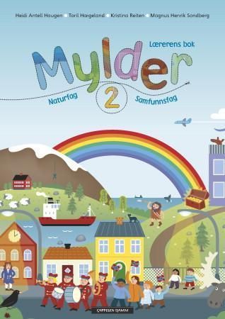 Mylder 2 : naturfag,  samfunnsfag. Lærerens bok