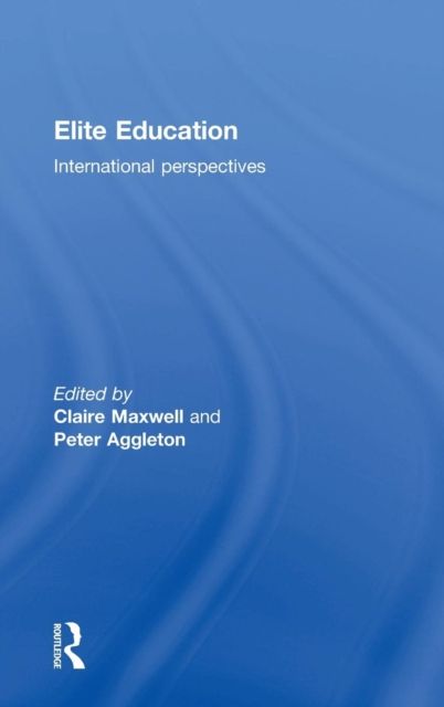 Elite Education : International perspectives