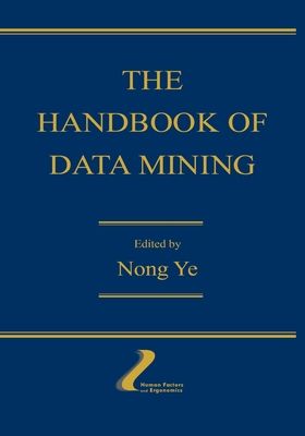 The Handbook of Data Mining