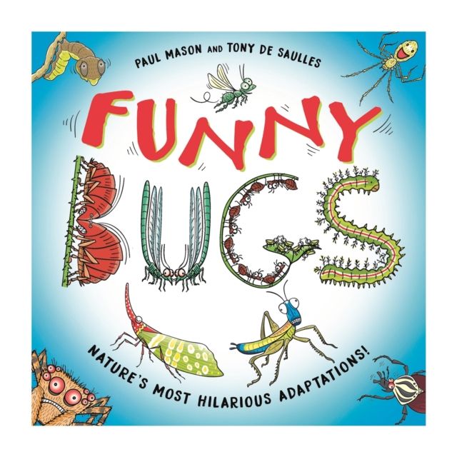 Funny Bugs : Laugh-out-loud nature facts!