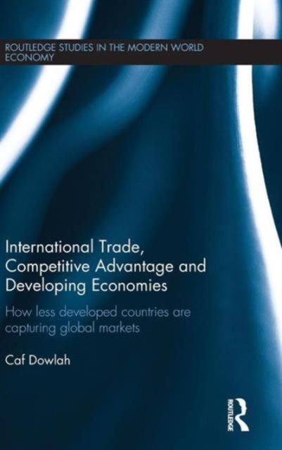 International Trade, Competitive Advantage and Developing Economies : Changing Trade Patterns since the Emergence of the WTO