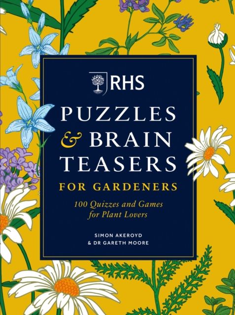 RHS Puzzles & Brain Teasers for Gardeners : 100 quizzes and games for plant lovers