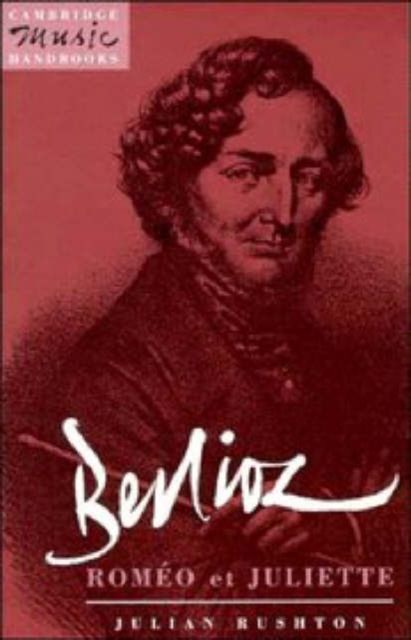 Berlioz: Romeo et Juliette