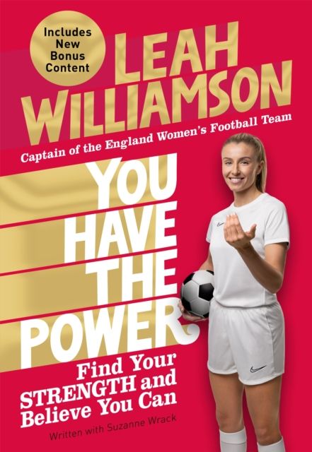 You Have the Power : Find Your Strength and Believe You Can by the 2025 Euros Winning Captain of the Lionesses