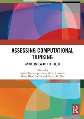 Assessing Computational Thinking : An Overview of the Field