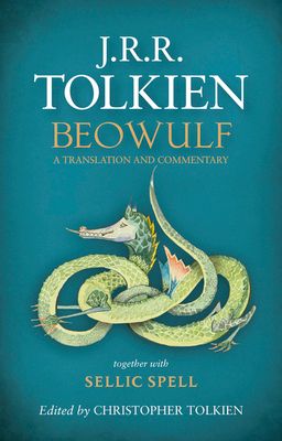 Beowulf : A Translation and Commentary, Together with Sellic Spell