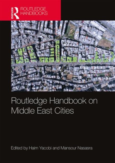 Forsidebilde av Routledge Handbook on Middle East Cities
