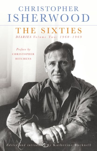 The Sixties : Diaries Volume Two 1960-1969