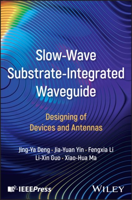 Slow-Wave Substrate-Integrated Waveguide : Designing of Devices and Antennas