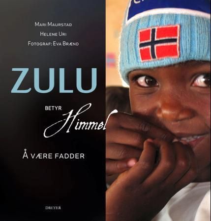 Zulu betyr himmel : å være fadder