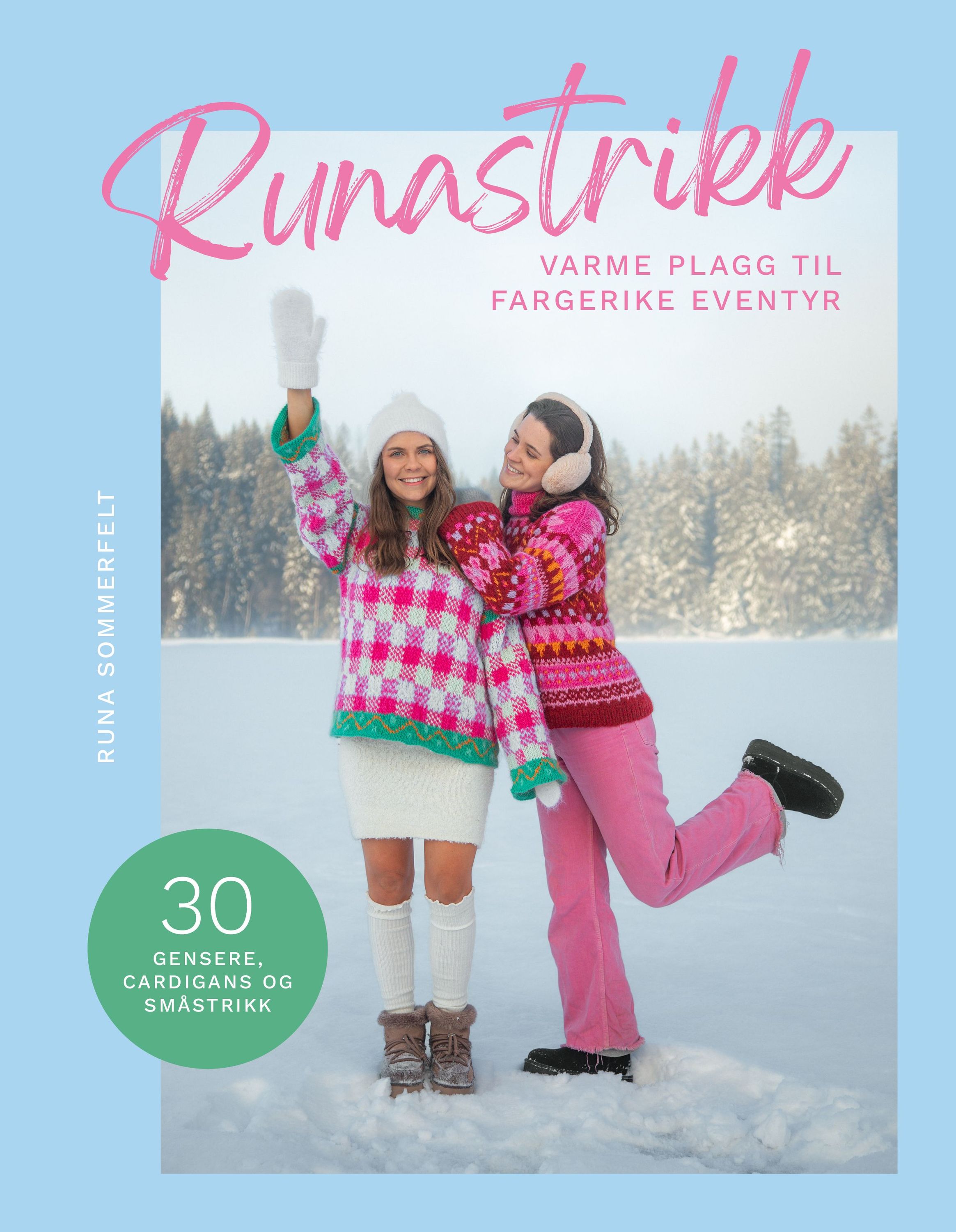 Runastrikk : varme plagg til forgerike eventyr