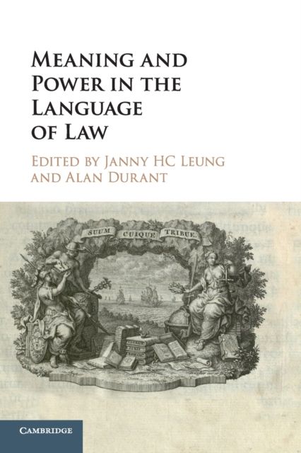 Meaning and Power in the Language of Law