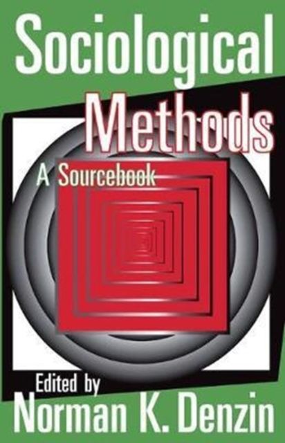 Sociological Methods : A Sourcebook