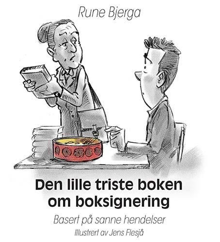 Den lille triste boken om boksignering : basert på sanne hendelser