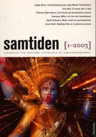 Samtiden. Hefte 1 2003 : tidsskrift for politikk, litteratur og samfunnsspørsmål