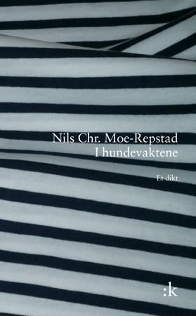 I hundevaktene : et dikt
