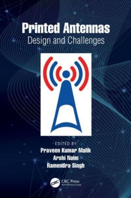 Printed Antennas : Design and Challenges
