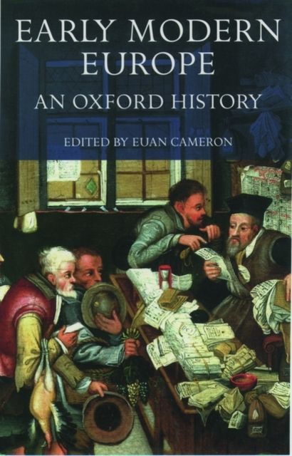 Early Modern Europe : An Oxford History