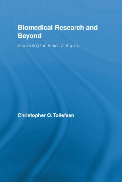 Biomedical Research and Beyond : Expanding the Ethics of Inquiry