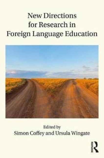 New Directions for Research in Foreign Language Education
