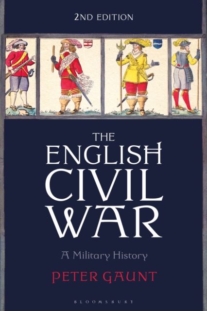 The English Civil War : A Military History