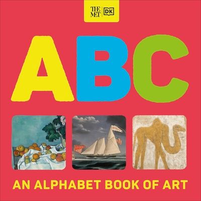The Met ABC : An Alphabet Book of Art