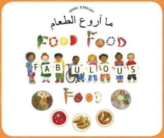 Forsidebilde av Food, Food, Fabulous Food (arabic)
