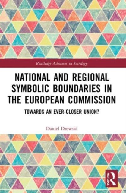 National and Regional Symbolic Boundaries in the European Commission : Towards an Ever-Closer Union?
