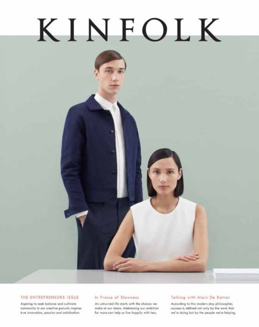 Kinfolk Volume 15 : The Entrepreneurs Issue