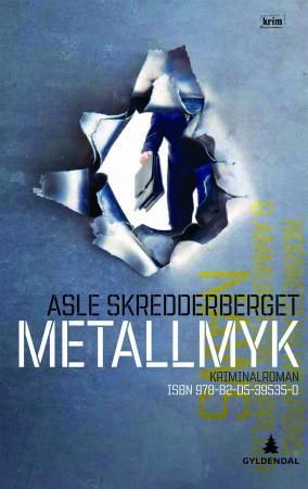 Metallmyk : kriminalroman