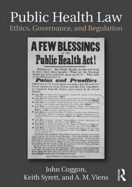 Public Health Law : Ethics, Governance, and Regulation