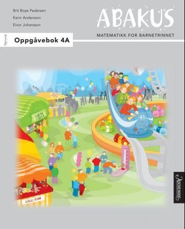 Abakus : oppgåvebok 4A : matematikk for barnetrinnet
