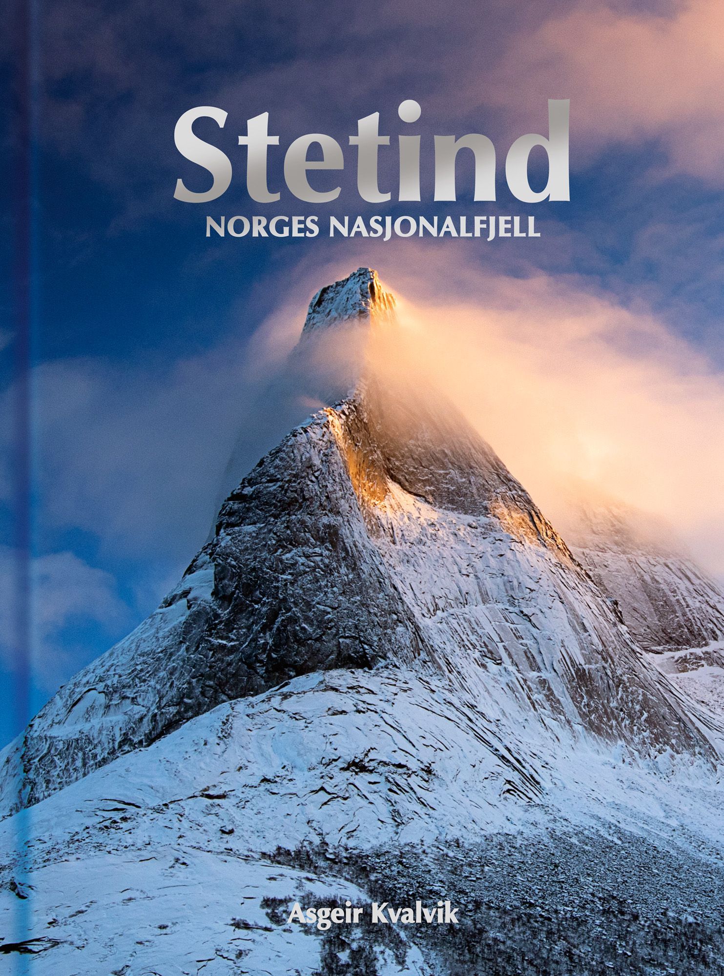 Stetind : Norges nasjonalfjell