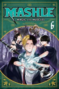 Mashle : magic and muscles. 6. Finn Ames and the friend