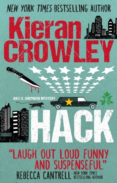 Hack : A F.X. Shepherd novel