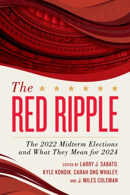 Forsidebilde av The Red Ripple : The 2022 Midterm Elections and What They Mean for 2024