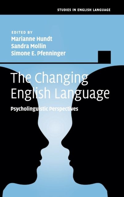 The Changing English Language : Psycholinguistic Perspectives